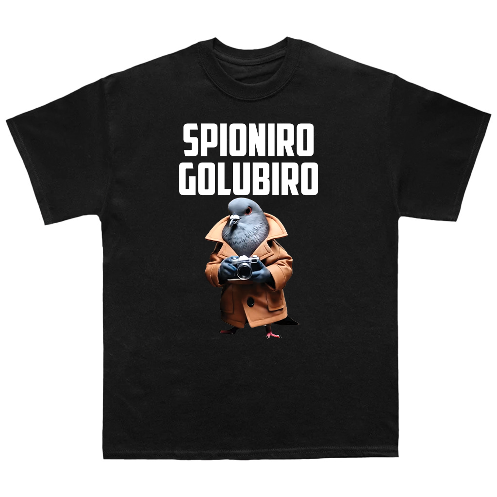 Spioniro Golubiro - TShirt