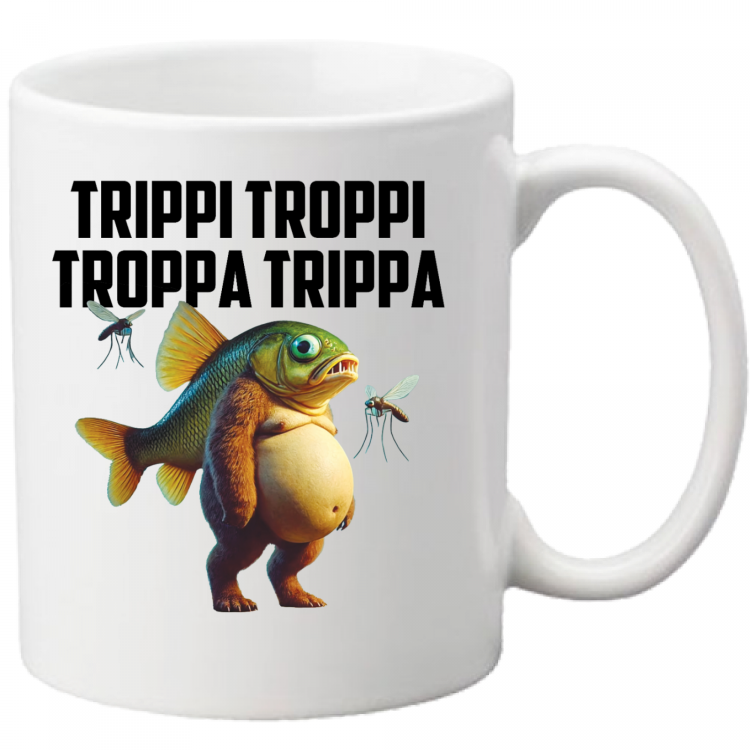 Trippi Troppi Troppa Trippa - Tazza