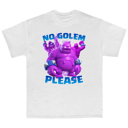 No Golem Please T-Shirt