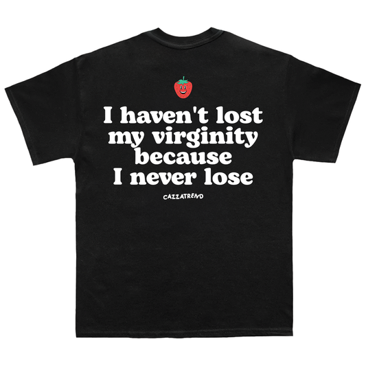 I never lose T-Shirt